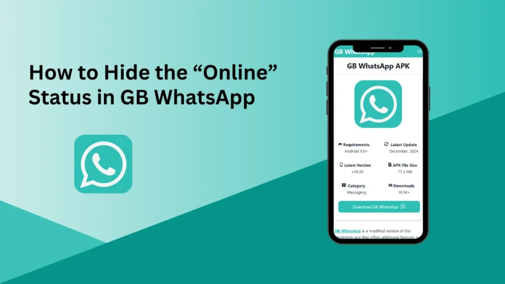 How to Hide the “Online” Status in GB WhatsApp?