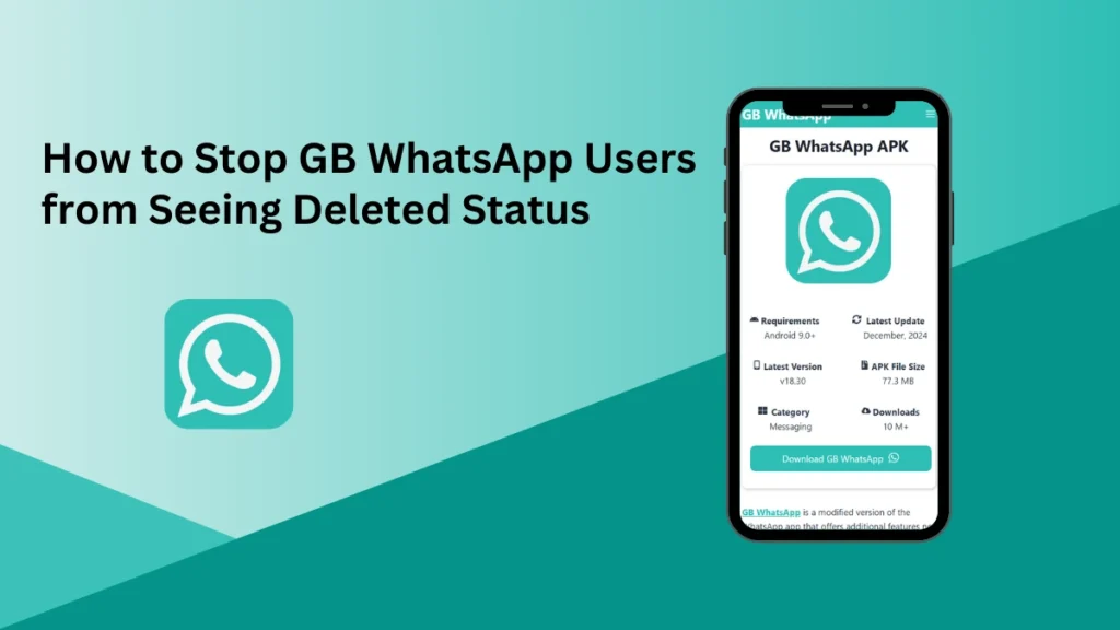 How to Stop GB WhatsApp Users from Seeing Deleted Status