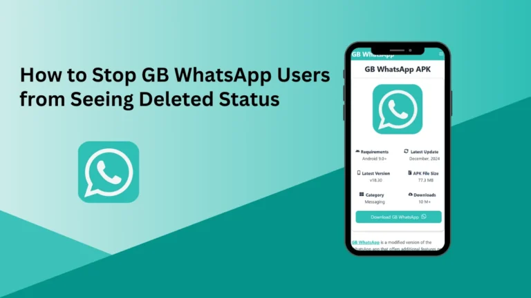 How to Stop GB WhatsApp Users from Seeing Deleted Status