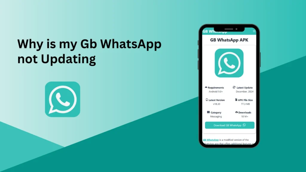 Why is my Gb WhatsApp not Updating