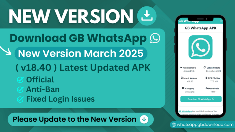 GB WhatsApp Releases New Version v18.40 APK March 2025